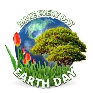 Every day should be an earth day.